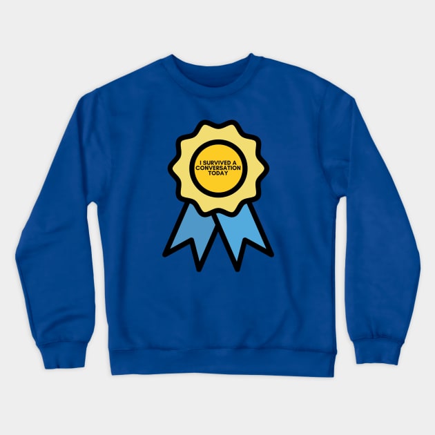 Conversation Award Crewneck Sweatshirt by OspreyElliottDesigns